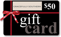 Gracefully Southern $50 Gift Card 202//123